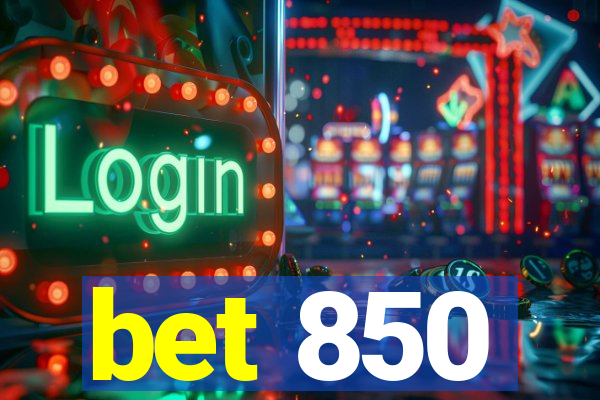 bet 850